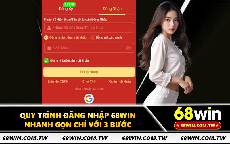 Quy trình đăng nhập 68WIN nhanh gọn chỉ với 3 bước